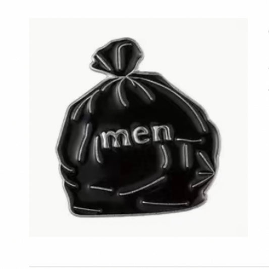 Men are Trash Enamel Pin